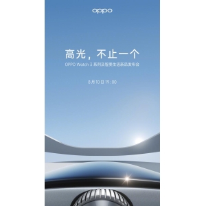 OPPO Watch 3 系列官宣将于8 月10日发布