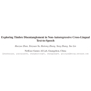 Interspeech 2022 | 探索非自回归跨语言语音合成中的音色解耦问题