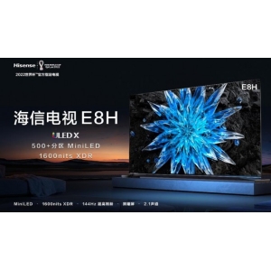 500+分区，XDR级MiniLED电视海信E8H开启预售，成2022年画质最卷电视