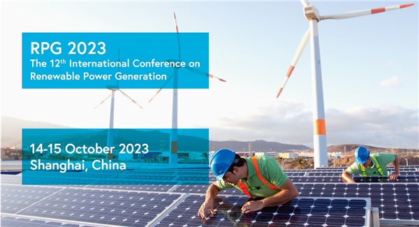 第十二届可再生能源发电国际会议今秋上海举办 IET联手上海交大谱写绿色能源新篇章